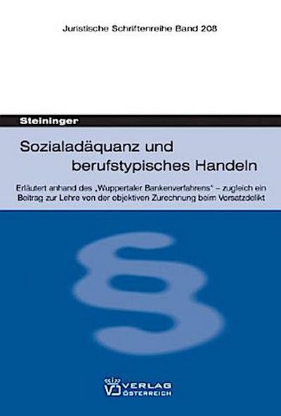Sozialadäquanz und berufstypisches Handeln