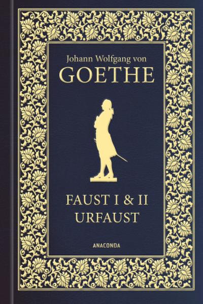 Faust I und II und Urfaust
