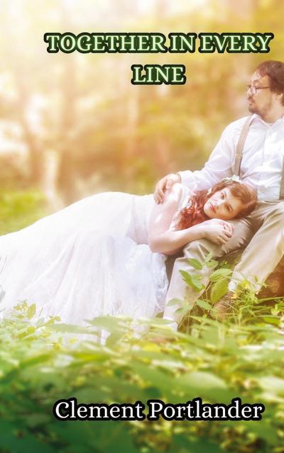 Together in Every Line