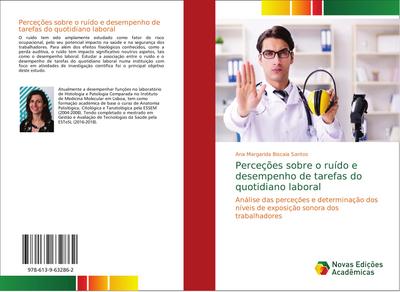 Perceções sobre o ruído e desempenho de tarefas do quotidiano laboral