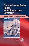 Der verlorene Sohn in der amerikanischen Literatur