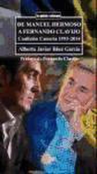 De Manuel Hermoso a Fernando Clavijo, 1999-2014