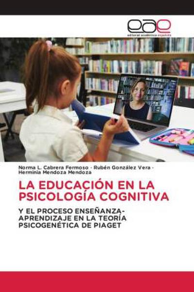 LA EDUCACIÓN EN LA PSICOLOGÍA COGNITIVA