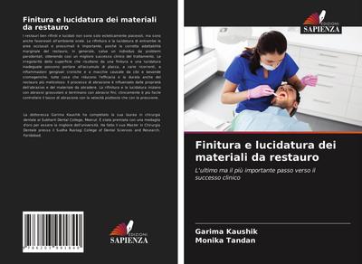 Finitura e lucidatura dei materiali da restauro