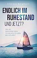 Endlich im Ruhestand - und jetzt?