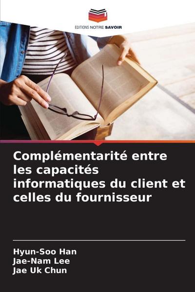 Complémentarité entre les capacités informatiques du client et celles du fournisseur