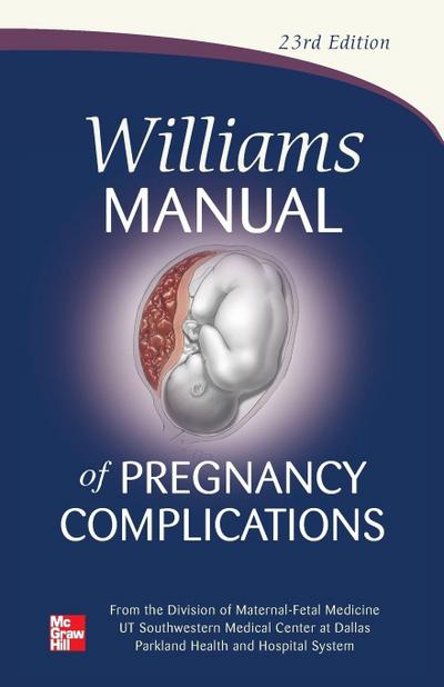 Williams Manual of Pregnancy Complications
