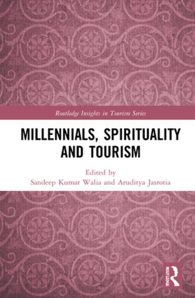 Millennials, Spirituality and Tourism