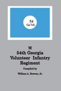 History of the 54th Regiment Georgia Volunteer Infantry Confederate States of America