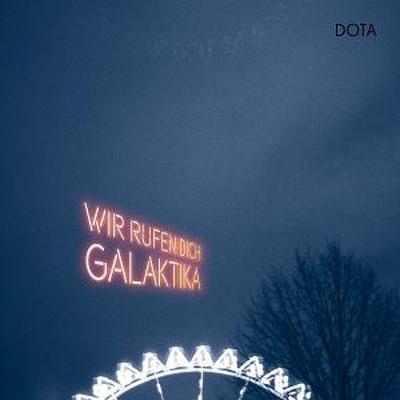 Wir Rufen Dich,Galaktika (+ Autogrammkarte)
