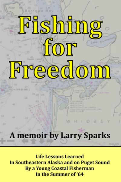 Fishing for Freedom: Life Lessons Learned by a Young Coastal Fisherman in the Summer of ’64
