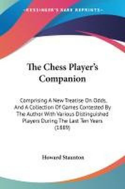 The Chess Player’s Companion