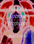 Faiytales, Poems and Prophecies