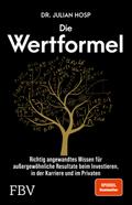 Die Wertformel: Richtig angewandtes Wissen für auß