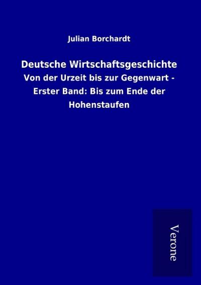 Deutsche Wirtschaftsgeschichte