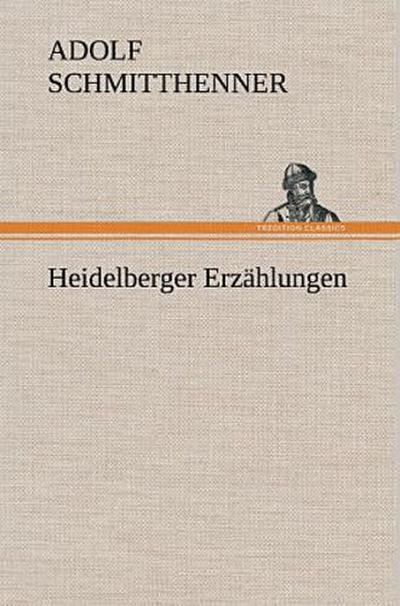 Heidelberger Erzählungen