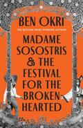 Madame Sosostris & The Festival for the Broken-Hearted