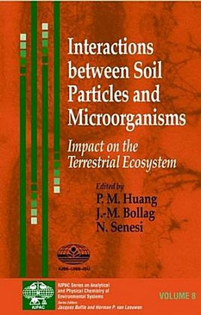 Interactions Between Soil Particles and Microorganisms