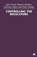 Controlling the Regulators