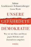 Unsere gefährdete Demokratie