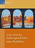 Lebensgeschichte eines Rebellen