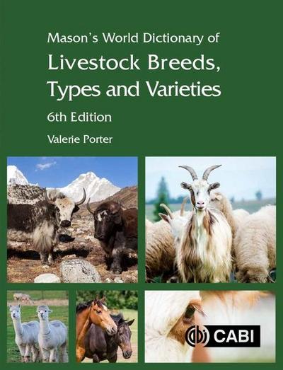 Mason’s World Dictionary of Livestock Breeds, Types and Varieties