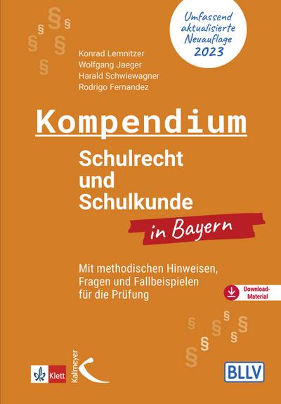 Kompendium Schulrecht und Schulkunde in Bayern