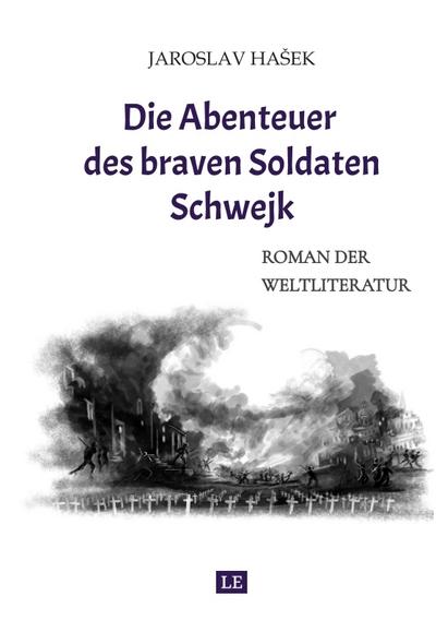 Die Abenteuer des braven Soldaten Schwejk