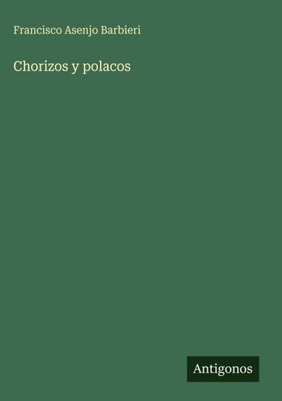 Chorizos y polacos