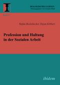 Profession und Haltung in der Sozialen Arbeit