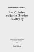 Jews, Christians and Jewish Christians in Antiquit
