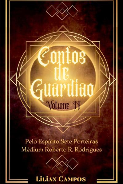 Contos De Guardião. Vol 2