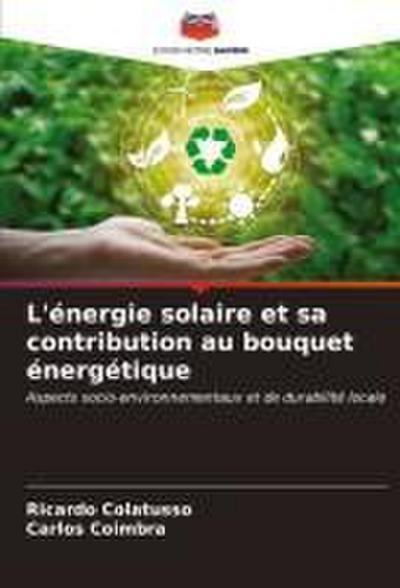 L’énergie solaire et sa contribution au bouquet énergétique