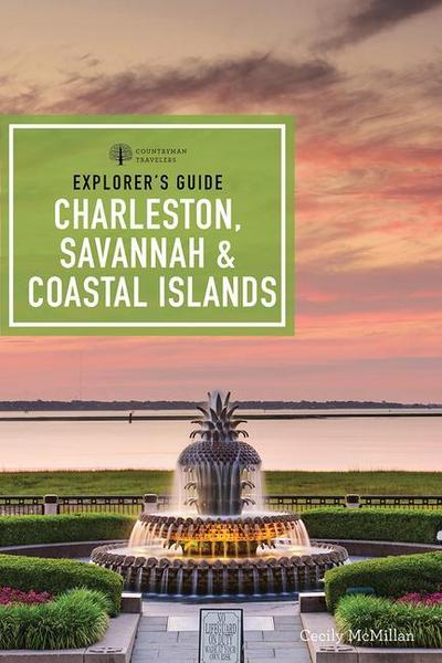 Explorer’s Guide Charleston, Savannah & Coastal Islands