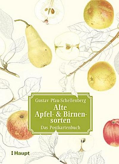 Alte Apfel- & Birnensorten, Das Postkartenbuch