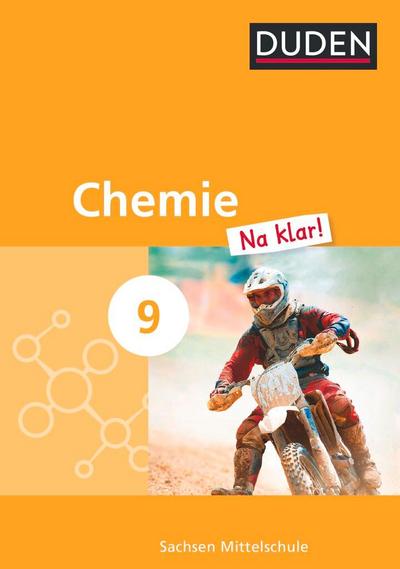 Chemie Na klar! 9. Schuljahr. Schülerbuch Mittelschule Sachsen