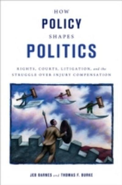 How Policy Shapes Politics