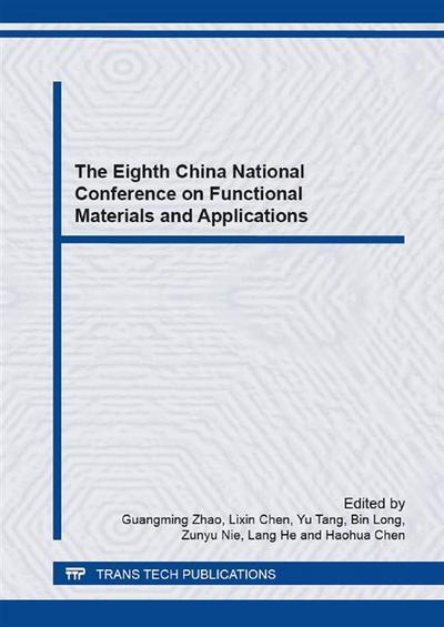 The Eighth China National Conference on Functional Materials and Applications
