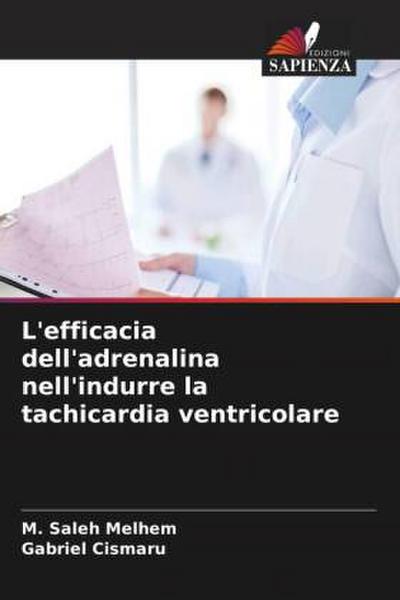 L’efficacia dell’adrenalina nell’indurre la tachicardia ventricolare