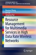 Resource Management for Multimedia Services in Hig