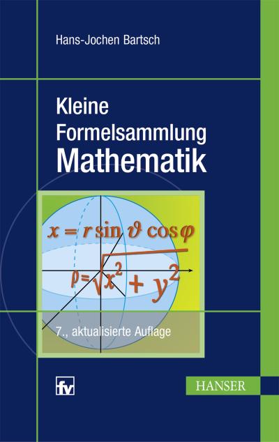 Bartsch, H: Kleine Formelsammlung Mathematik