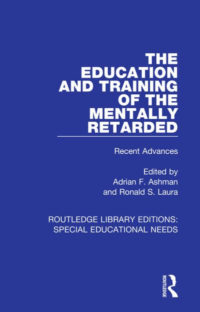 The Education and Training of the Mentally Retarded
