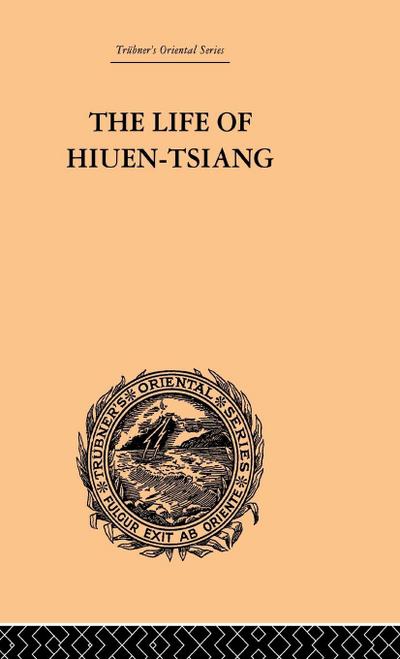 The Life of Hiuen-Tsiang