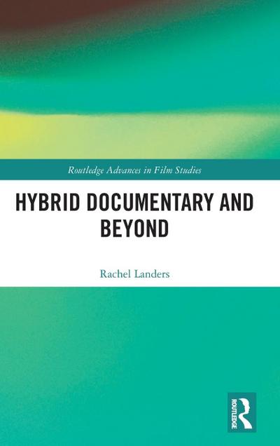 Hybrid Documentary and Beyond