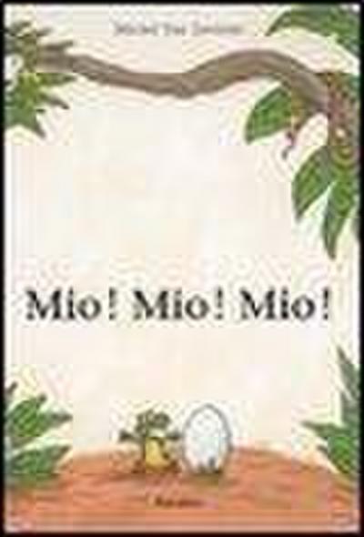 Mio! Mio! Mio!