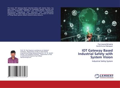 IOT Gateway Based Industrial Safety with System Vision