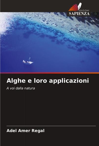 Alghe e loro applicazioni