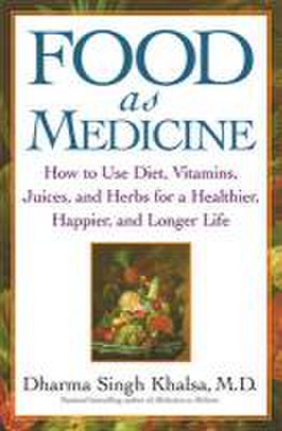 Food As Medicine