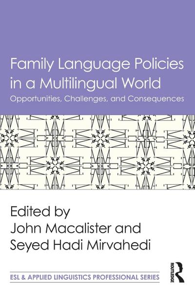 Family Language Policies in a Multilingual World