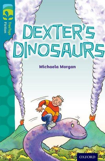 Oxford Reading Tree TreeTops Fiction: Level 9: Dexter’s Dinosaurs